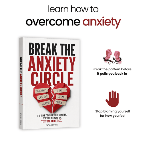 Break the Anxiety Circle & Let Go of the Past