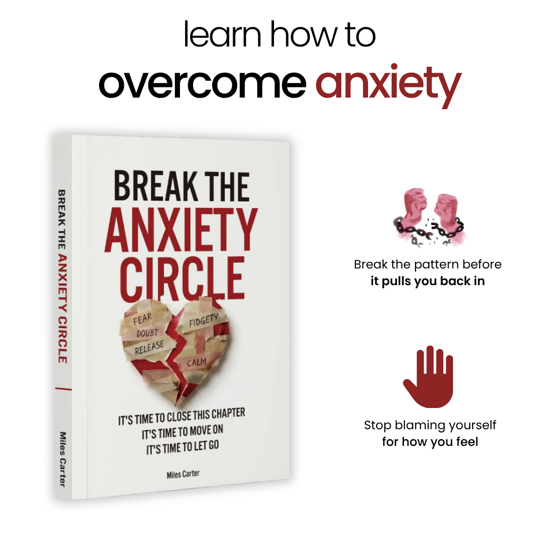 Break the Anxiety Circle & Let Go of the Past