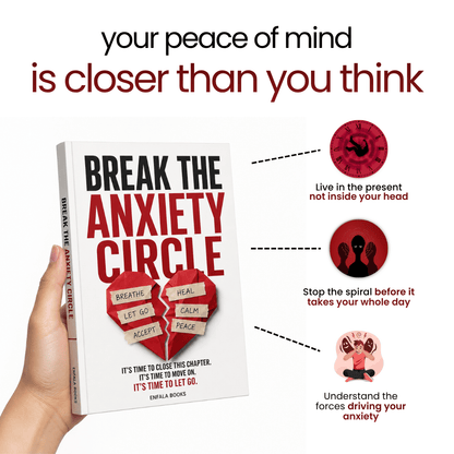 Break the Anxiety Circle & Let Go of the Past